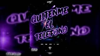 Quitenme El Telefono Remix x MuppetDJ x Nico Gz [upl. by Aiasi]