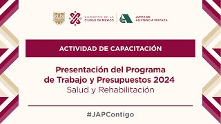 Presentación del Programa de Trabajo y Presupuesto 2024 Salud y Rehabilitación [upl. by Elvie]