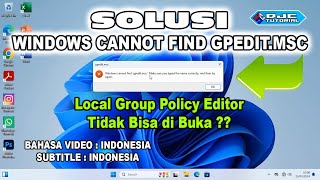 Cara Mengatasi Windows Cannot Find GPEDITMSC Windows 11  Tutorial Untuk Pemula [upl. by Ahcilef185]