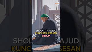 Sholat Tahajud Kunci Kesuksesan Hidup feedshorts shortvideo sholattahajud [upl. by Giff]