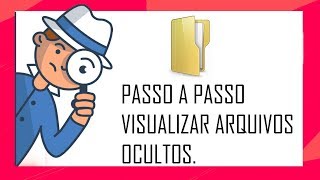 Exibir Arquivos Ocultos  Tutorial Windows [upl. by Carew]