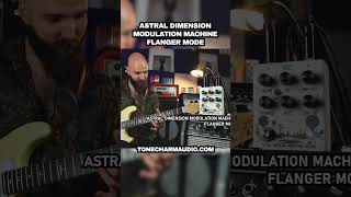 Flanger mode  Astral Dimension Modulation MAchine [upl. by Aerdnwahs960]