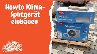 Split Klimaanlage TCL einbauen 12000BTU Tipps [upl. by Normi]