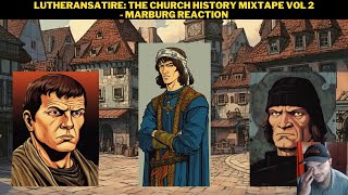 LutheranSatire The Church History Mixtape Vol 2  Marburg Reaction [upl. by Leuams]