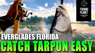 Fishing Planet 2022  Tarpon Hotspot Beginners Guide🎣  Everglades Florida [upl. by Ettenel]