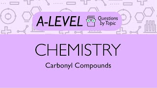 Carbonyl Compounds  Q3  Chemistry ALevel  PMT Education [upl. by Acinoda]