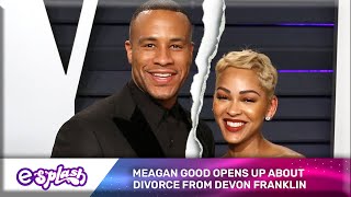 See Why Meagan Good Opens Up About Divorce From Devon Franklin [upl. by Annecorinne955]