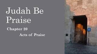 Judah Be Praise Chapter 20 [upl. by Llekim]