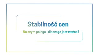 Stabilność cen − Na czym polega i dlaczego jest ważna [upl. by Deb]