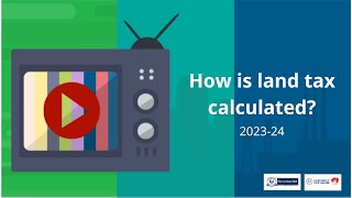 How is land tax calculated 202324 [upl. by Laurie6]