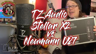 TZ Audio Stellar X2 Microphone vs Neumann U87 [upl. by Oicaroh]