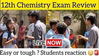 12th Chemistry Exam Live Students Review 2024 🧐  Question Paper Easy or Tough [upl. by Ahsekad769]