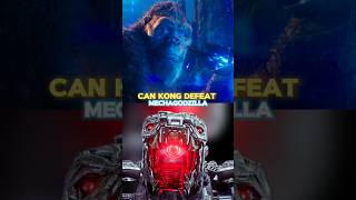 Can Kong Defeat Mecha Godzilla Godzilla Vs Kong shorts [upl. by Wolfram]