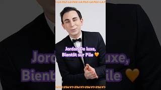 Jordan De Luxe bientôt sur Pile 🧡 jordandeluxe [upl. by Santiago]