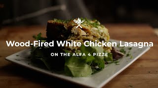 Wood Fired White Chicken Lasagna [upl. by Norbel930]