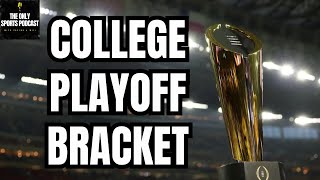 The College Football Bracket is Going to be A MESS [upl. by Garth]