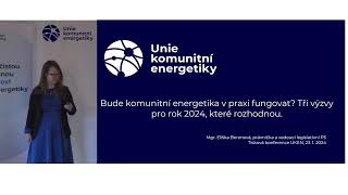 Bude komunitní energetika v praxi fungovat 3 výzvy pro rok 2024 které rozhodnou  Eliška Beranová [upl. by Spindell]