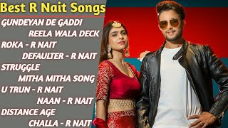 R Nait New Punjabi Songs 2021  R Nait All Song  Best Song R Nait  R Nait Audio Jukebox 2021 [upl. by Monahon869]