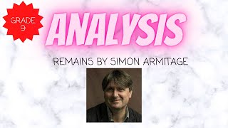 SECRETS to GRADE 9 Analysis⎮Remains⎮Simon Armitage [upl. by Jourdain]