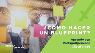 ¿Cómo hacer un Blueprint por RodrigoXperience [upl. by Novick]