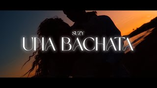 SUZY  UNA BACHATA [upl. by Llekcor]