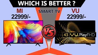 Xiaomi Mi Tv 4A vs VU Premium Smart 43 I MI TV Vs VU TV कौन किसका बाप [upl. by Mercedes]