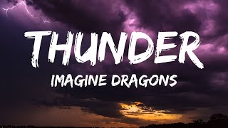 Imagine Dragons  Thunder Lyrics [upl. by Niro]