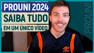 PROUNI 2024 o vídeo MAIS COMPLETO que VOCÊ VAI VER aqui TEM TUDO [upl. by Lubbock]