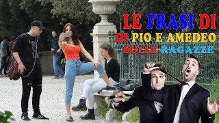 LE FRASI DI PIO E AMEDEO SULLE RAGAZZE video epico [upl. by Ahsiekin]