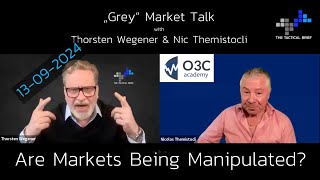 Are Markets being Manipulated  Grey Market Talk 13 09 24 [upl. by Conall]