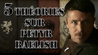 Théories sur Petyr Baelish [upl. by Eiloj]