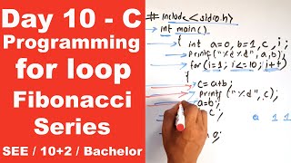 Fibonacci series in C  Program example of for loop  Day 10  Readersnepal [upl. by Nevram]