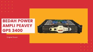 BEDAH POWER AMPLIFIER PEAVEY GPS 3400 ORI USA [upl. by Assir]