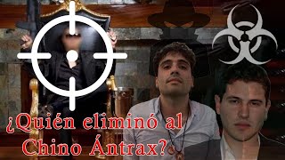 ¿Quién Fue el Auténtico Asesino del Chino Antrax y Por Qué [upl. by Crist45]