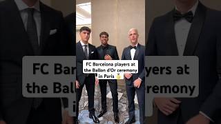 FC Barcelona players at the Ballon dOr ceremony in Paris 🥇 ballondor [upl. by Ashia]