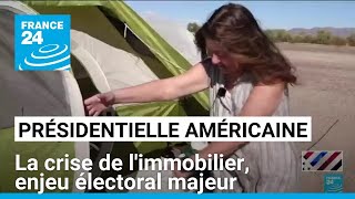 Présidentielle américaine  la crise de limmobilier enjeu électoral majeur • FRANCE 24 [upl. by Adnarim834]