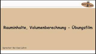 Rauminhalte Volumenberechnung  Übungsfilm [upl. by Aveline]