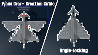 Plane Crazy Creation Guide  Ep 2  Anglelocking [upl. by Esinert123]