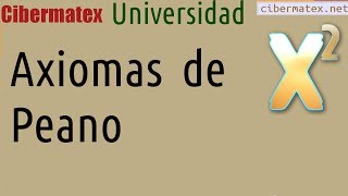 Axiomas de Peano Construcción de los números Naturales [upl. by Fisher]