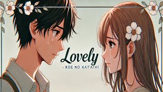 LOVELY「AMV」 A SILENT VOICE [upl. by Cathrin]