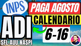 🔴INPS PAGAMENTI AGOSTO👉PRIME DATE GIÀ IN ARRIVO✅ADI SFL NASPI AUU BONUS [upl. by Nuawaj741]