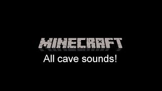 Minecraft  Cave Sounds [upl. by Atinehs]