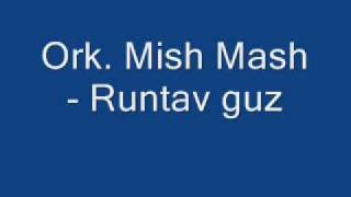 Ork Mish Mash  Runtav guz [upl. by Henleigh]