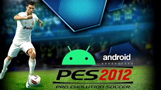 PES 2012 Android [upl. by Genevieve]