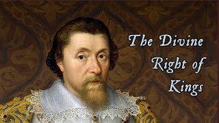 James I explains the Divine Right of Kings ‘The True Law of Free Monarchies’ [upl. by Ulrika]