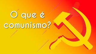 O que é comunismo  Brasil Escola [upl. by Nanaj]