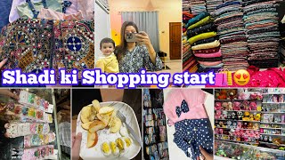 Shadi ki shopping start hogayi😍 Thore din rehty hain ab shadi main😍 [upl. by Cannell]