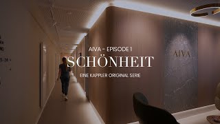 AIVA x KAPPLER  Episode 01 quotSchönheitquot [upl. by Amorete]