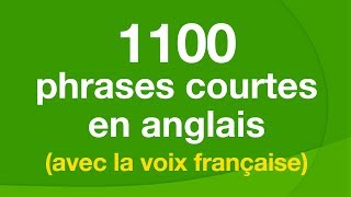 1100 phrases courtes en anglais avec la voix française [upl. by Aeneus703]