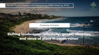 Shifting landscapes reflexivity gender identities and sense of place in conservation [upl. by Barling]